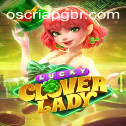 LuckyCloverLady: O Jogo que Está Conquistando o Mundo